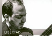 Le musiche del composer &amp; guitarist  Bruno Aloise nel nuovo cd “Libertad”