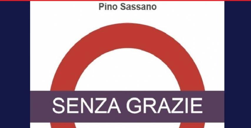 Bookshow del libro "Senza grazie" di Pino Sassano a Rossano